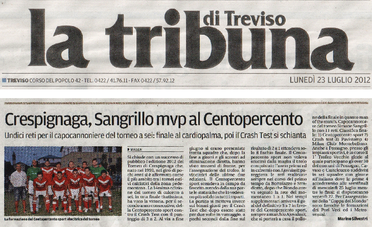 la tribuna di Treviso - Crespignaga, Sangrillo mvp al Centopercento - Undici reti per il capocannoniere del torneo a sei: finale al cardiopalma, poi il Crash test si schianta